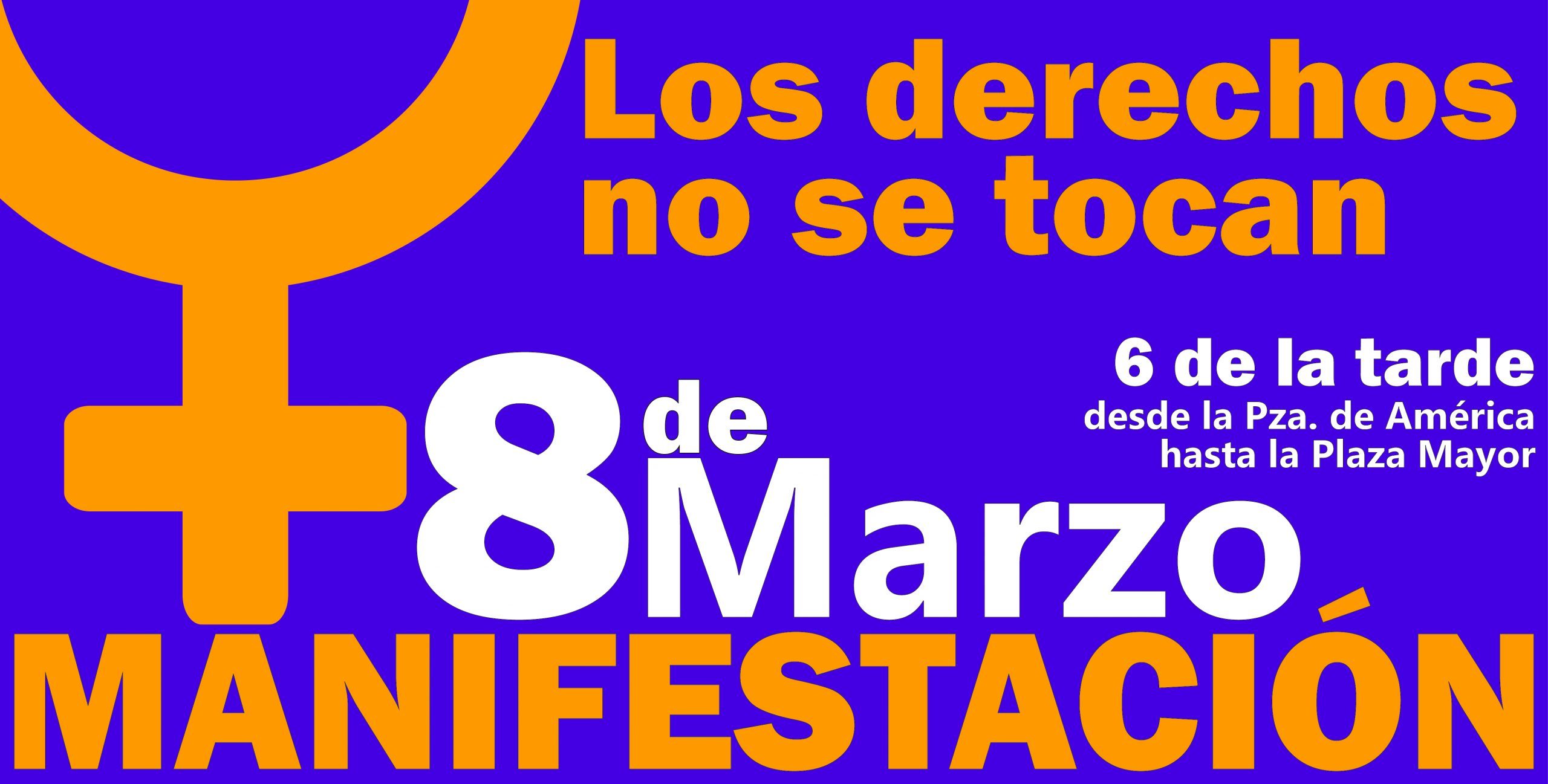 cartel manifestación 8M 2025 Los derechos no se tocan